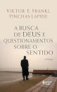 A Busca De Deus E Questionamentos Sobre O Sentido