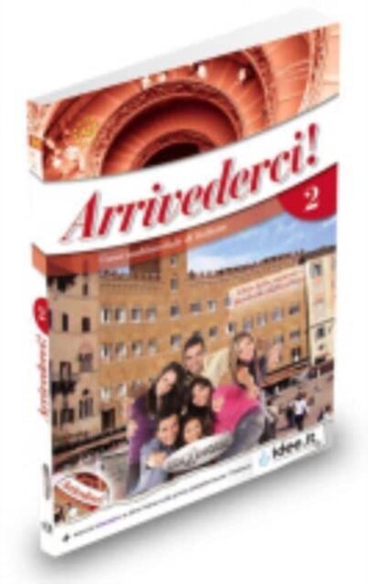 Arrivederci! 2- Libro dello studente ed esercizi + CD audio + DVD video - 256 pages