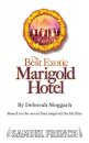 The Best Exotic Marigold Hotel