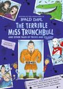 The Terrible Miss Trunchbull And Other Tales
