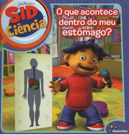O que Acontece Dentro do meu Estomago? - Sid Ciencia