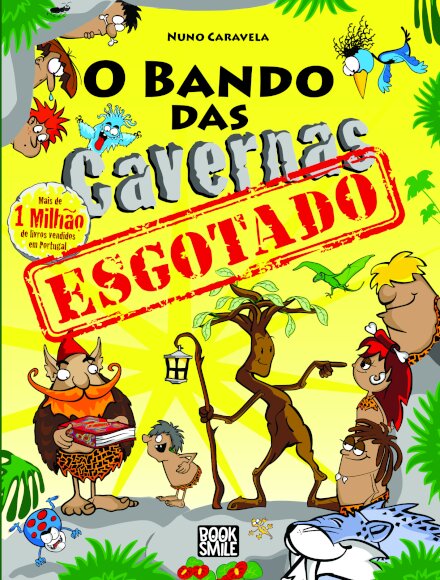 O Bando das Cavernas 46: Esgotado