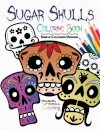 Sugar Skulls Coloring Book
