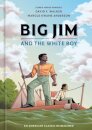 Big Jim and the White Boy