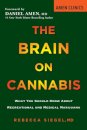 The Brain on Cannabis