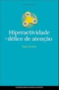 Hiperatividade E Défice De  Atenção