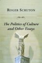 Politics Of Culture Other Essays