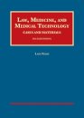 Law, Medicine, and Medical Technology, Cases and Materials