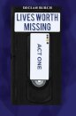 Lives Worth Missing