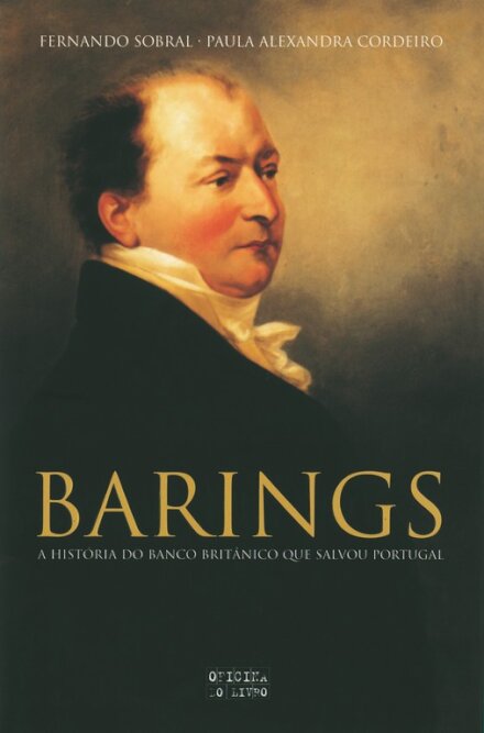 Barings, A História do Banco Britânico que Salvou Portugal