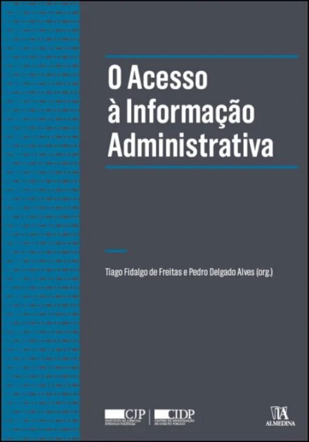O Acesso À Informação Administrativa