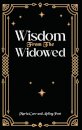 Wisdom from the Widowed