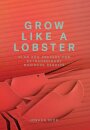 Grow Like a Lobster