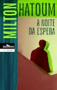 A noite da espera