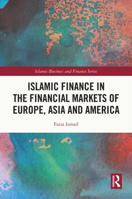 Islamic finance in the financial markets of Europe, Asia and America