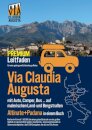 Via Claudia Augusta mit Auto, Camper, Bus, ...Altinate + Padana PREMIUM