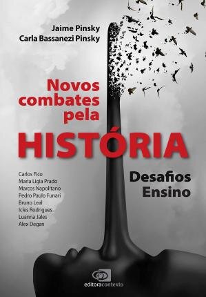 Novos Combates Pela História: Desafios Ensino