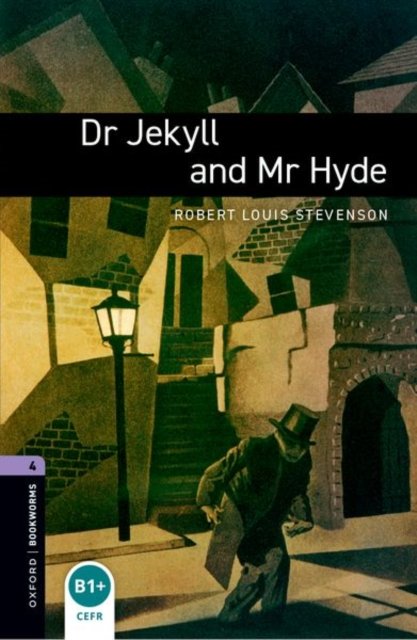 OBWL 3E Level 4: Dr Jekyll and Mr Hyde