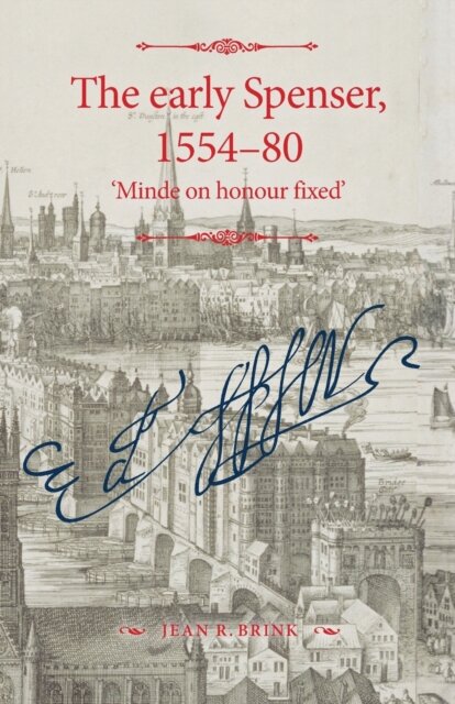 The Early Spenser, 1554–80