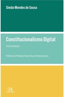 Constitucionalismo Digital - Uma introdução