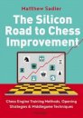 The Silicon Road To Chess Improvement
