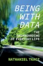 Being with Data