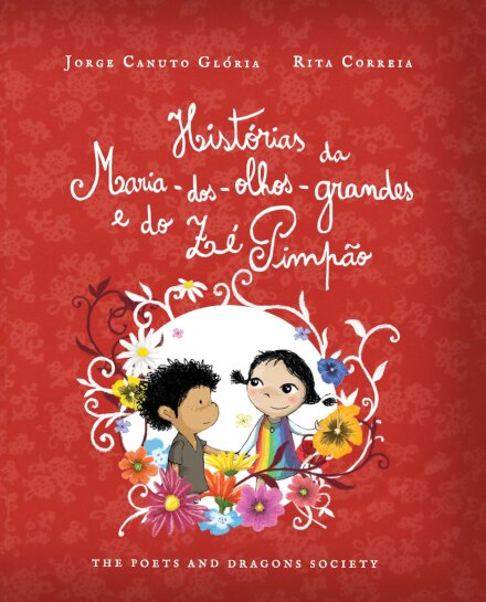 Histórias da Maria-dos-olhos-grandes e do Zé Pimpão