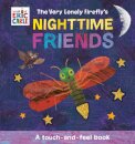 The Very Lonely Firefly'S Nighttime Friends