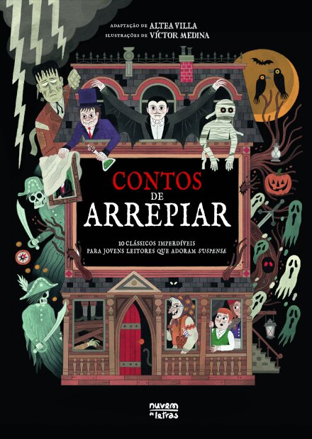 Contos de arrepiar — 10 clássicos imperdíveis para jovens leitores que adoram suspense