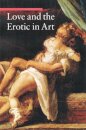 Love and the Erotic in Art