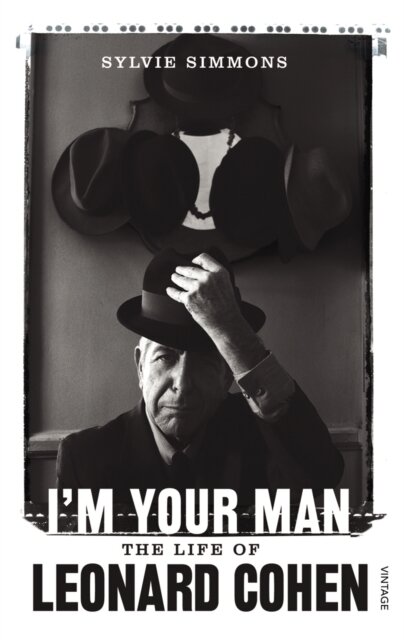 I'm Your Man : The Life of Leonard Cohen