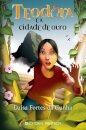Teodora E A Cidade De Ouro