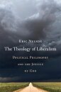 The Theology of Liberalism
