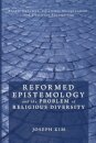 Reformed Epistemology and the Problem of Religious Diversity