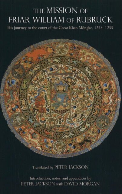 The Mission of Friar William of Rubruck