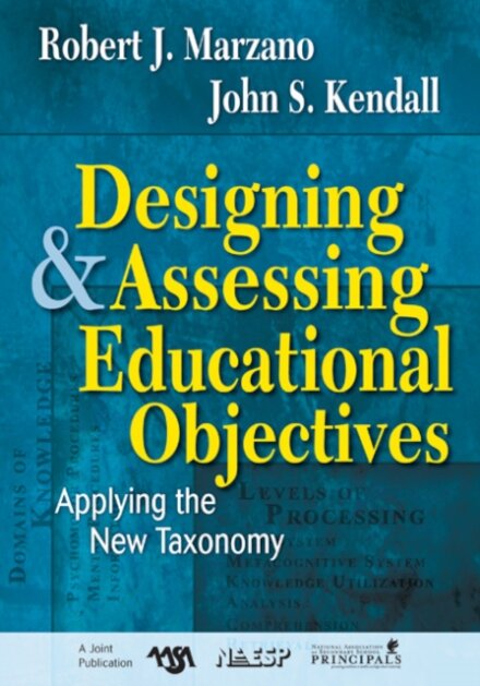Designing and Assessing Educational Objectives