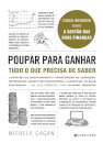 Poupar Para Ganhar - Tudo O Que Precisa De Saber
