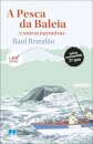 A Pesca da Baleia e Outras Narrativas