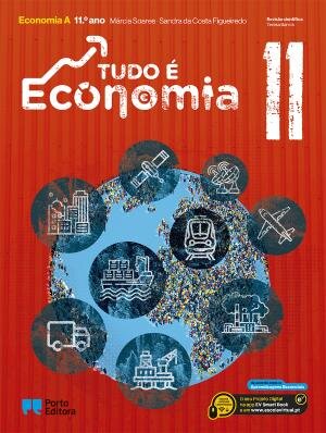 Tudo é Economia - Economia A - 11.º ano Manual 2025