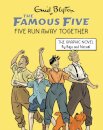 Famous Five Graphic Novel: Five Run Away Together : Book 3