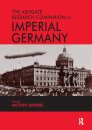 The Ashgate Research Companion to Imperial Germany
