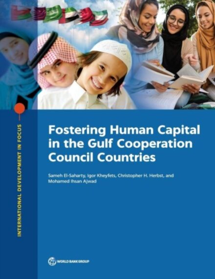 Fostering Human Capital in the Gulf Cooperation Council Countries