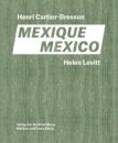 Helen Levitt / Henri Cartier-Bresson. Mexico