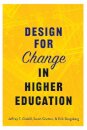 Design for Change in Higher Education