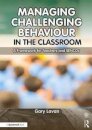 Managing Challenging Behaviour in the Classroom