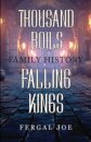Thousand Boils Family History Falling Kings