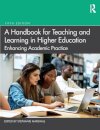 A Handbook for Teaching and Learning in Higher Education