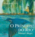 O Príncipe Do Rio