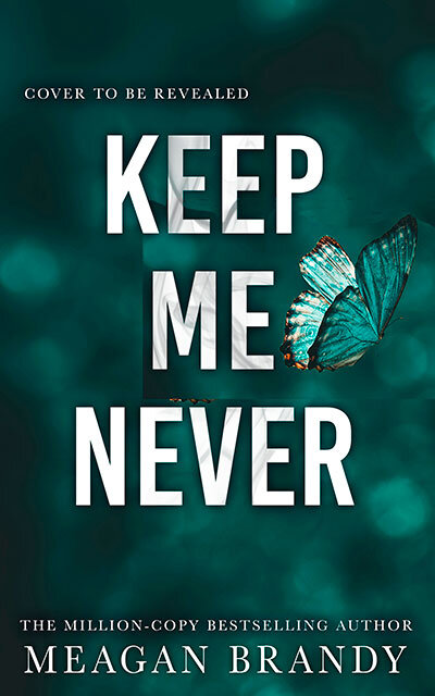 Keep Me Never