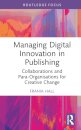 Managing Digital Innovation in Publishing